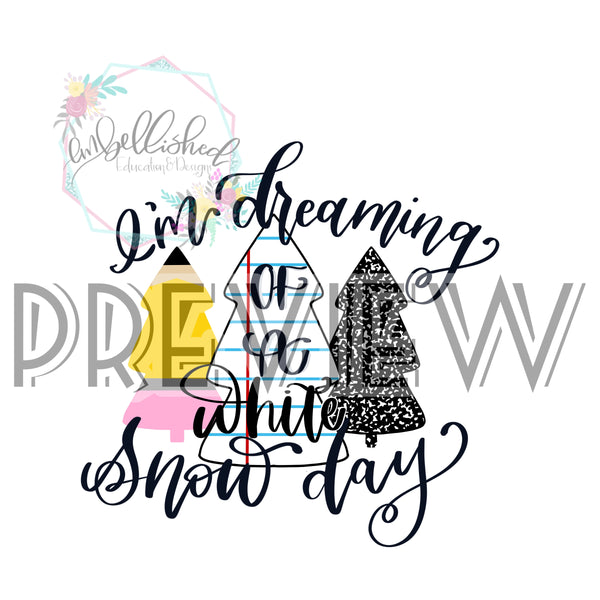 I’m dreaming of a white snow day png
