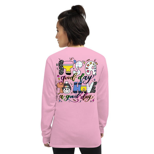 It’s a Good Day to have a good day winter beanie Long Sleeve Shirt