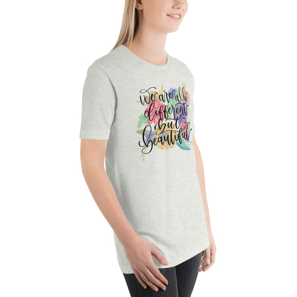 We are all different but beautiful Bella canvas Unisex t-shirt